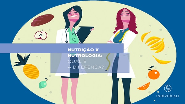 Qual a diferença entre nutricionista e nutrólogo?